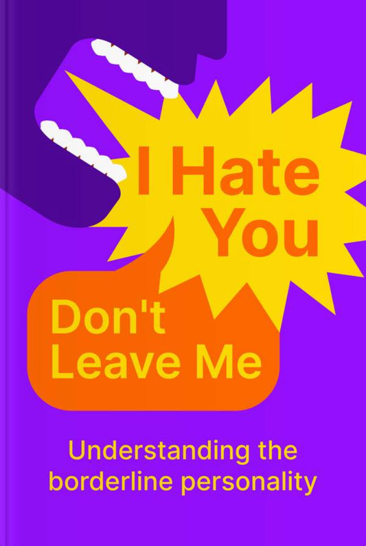 I Hate You, Dont Leave Me